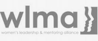 WLMA WOMAN'S LEADERSHIP & MENTORING ALLIANCE