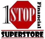 1 STOP FINANCIAL SUPERSTORE
