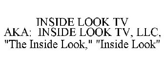 INSIDE LOOK TV AKA: INSIDE LOOK TV, LLC, 