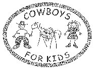 COWBOYS FOR KIDS
