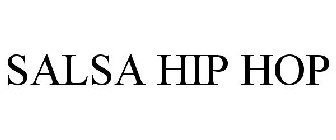 SALSA HIP HOP