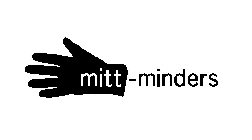 MITT -MINDERS