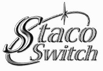 STACO SWITCH