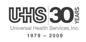 UHS 30 YEARS UNIVERSAL HEALTH SERVICES, INC. 1979-2009