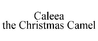 CALEEA THE CHRISTMAS CAMEL