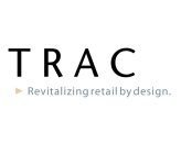 TRAC REVITALIZING RETAIL BY DESIGN.