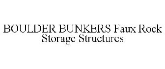 BOULDER BUNKERS FAUX ROCK STORAGE STRUCTURES