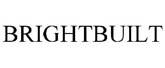 BRIGHTBUILT