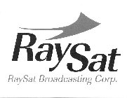 RAYSAT RAYSAT BROADCASTING CORP.