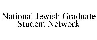NATIONAL JEWISH GRADUATE STUDENT NETWORK