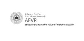 ALLIANCE FOR EYE AND VISION RESEARCH AEVR EDUCATING ABOUT THE VALUE OF VISION RESEARCH