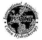 INTERNATIONAL ASSOCIATION · COLON HYDROTHERAPY · I-ACT