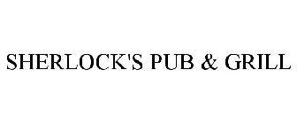 SHERLOCK'S PUB & GRILL