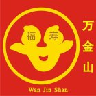 WAN JIN SHAN