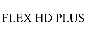 FLEX HD PLUS