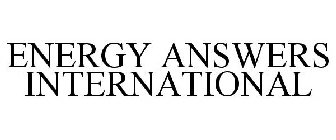ENERGY ANSWERS INTERNATIONAL