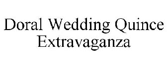 DORAL WEDDING QUINCE EXTRAVAGANZA