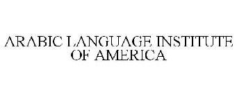 ARABIC LANGUAGE INSTITUTE OF AMERICA