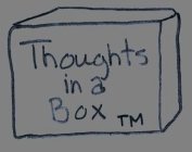 THOUGHTS IN A BOX