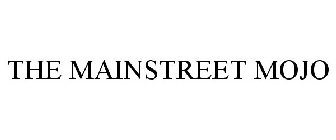THE MAINSTREET MOJO