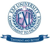 EXP UNIVERSITY COMMITMENT TO EXCELLENCE. EXP. 