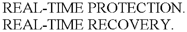 REAL-TIME PROTECTION. REAL-TIME RECOVERY.