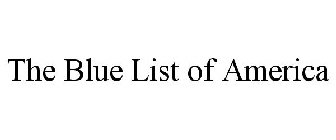 THE BLUE LIST OF AMERICA