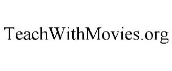 TEACHWITHMOVIES.ORG