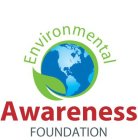 ENVIRONMENTAL AWARENESS FOUNDATION