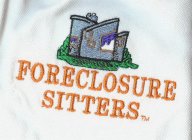 FORECLOSURE SITTERS