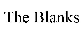 THE BLANKS