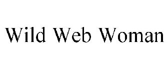 WILD WEB WOMAN
