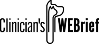 CLINICIAN'S WEBRIEF