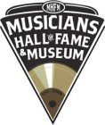 MHFH MUSICIANS HALL OF FAME & MUSEUM EST. 2006