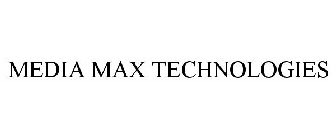 MEDIA MAX TECHNOLOGIES