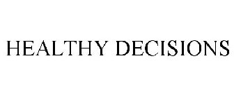 HEALTHY DECISIONS