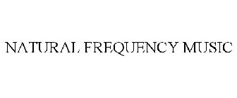 NATURAL FREQUENCY MUSIC