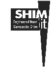 SHIM IT ENGINEERED WOOD COMPOSITE SHIM