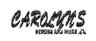 CAROLYN'S SCRUBS AND MORE