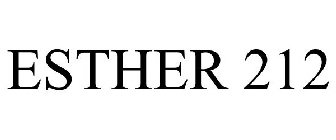 ESTHER 212
