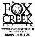 FOX CREEK LEATHER WWW.FOXCREEKLEATHER.COM 800.766.4165 MADE IN U.S.A.