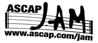 ASCAP JAM WWW.ASCAP.COM/JAM AMERICAN SOCIETY OF COMPOSERS, AUTHORS AND PUBLISHERS