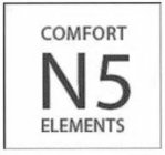 N5 COMFORT ELEMENTS