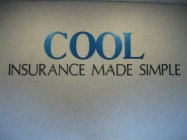 COOL INSURANCE MADE SIMPLE