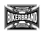 BIKERBRAND MOTORCYCLE CLOTHING