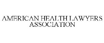 AMERICAN HEALTH LAWYERS ASSOCIATION