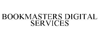 BOOKMASTERS DIGITAL SERVICES