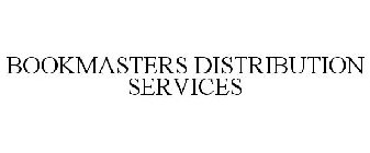 BOOKMASTERS DISTRIBUTION SERVICES