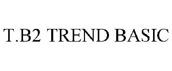 T.B2 TREND BASIC