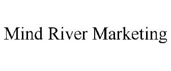 MIND RIVER MARKETING